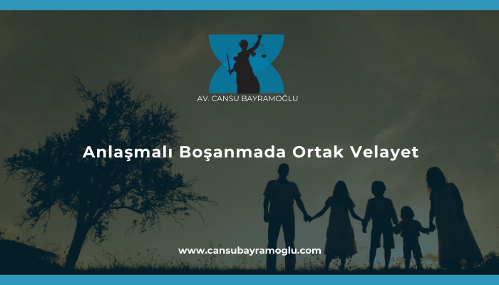 Anlaşmalı Boşanmada Ortak Velayet
