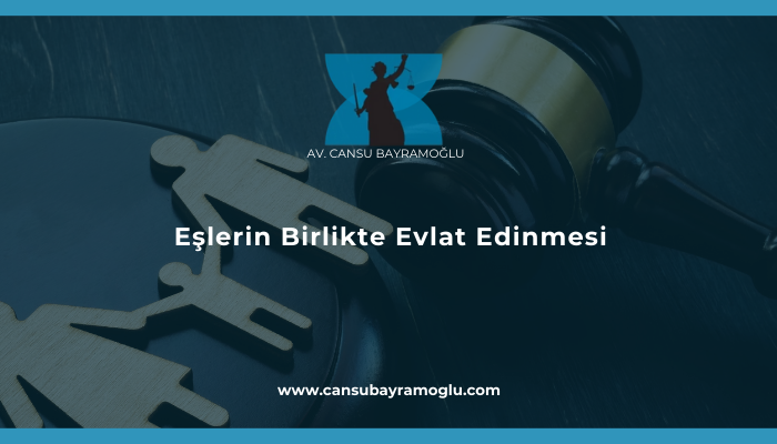 Eşlerin Birlikte Evlat Edinmesi