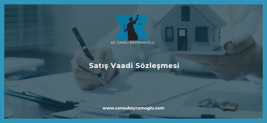 Satış Vaadi Sözleşmesi