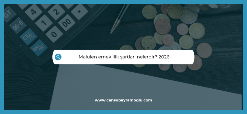 Malulen Emeklilik Şartları